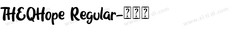 THEQHope Regular字体转换